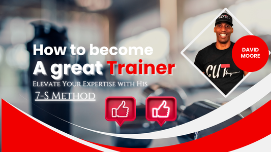 How to become a great trainer with the 7-S Method.